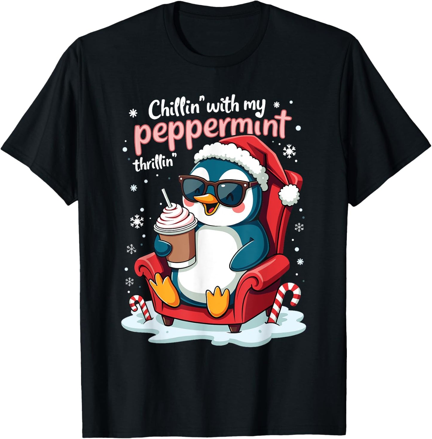 Chillin' with My Peppermint Thrillin' CHristmas Penguin T-Shirt - T-Shirt | Black