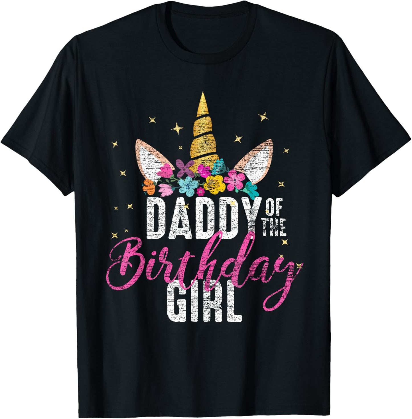 Daddy Of The Birthday Girl Father Gift Unicorn Birthday T-Shirt - T-Shirt | Black
