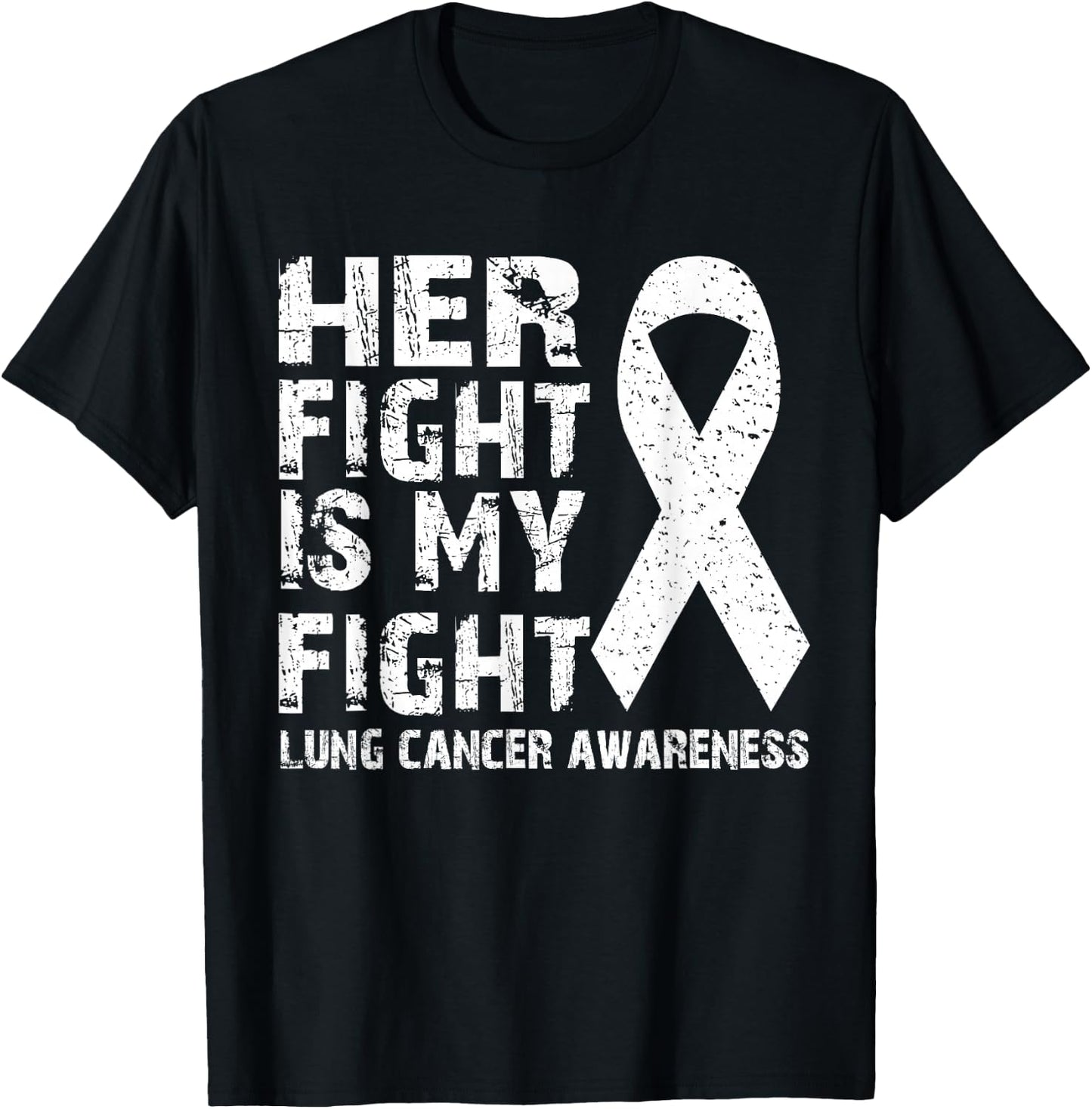 Her fight is my fight Lung cancer awareness T-Shirt - T-Shirt | Black