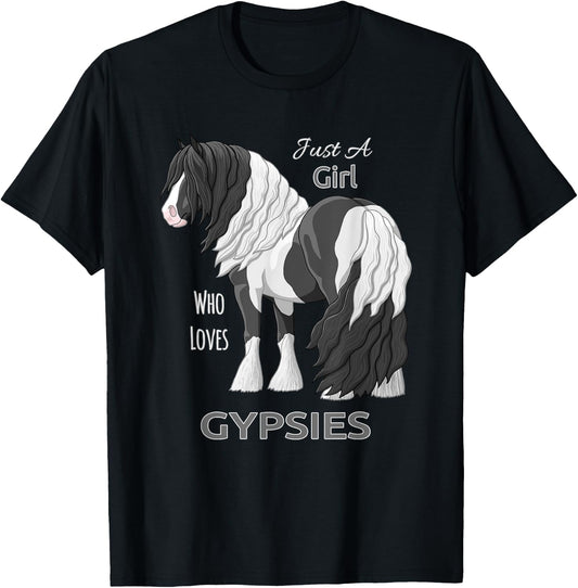 Just A Girl Who Loves Gypsies Black Pinto Gypsy Vanner Horse T-Shirt - T-Shirt | Black