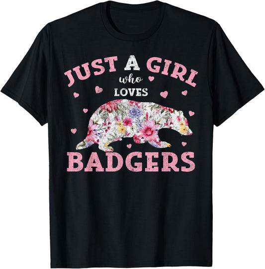 Floral Badger Lover Just A Girl Who Loves Badgers T-Shirt - T-Shirt | Black
