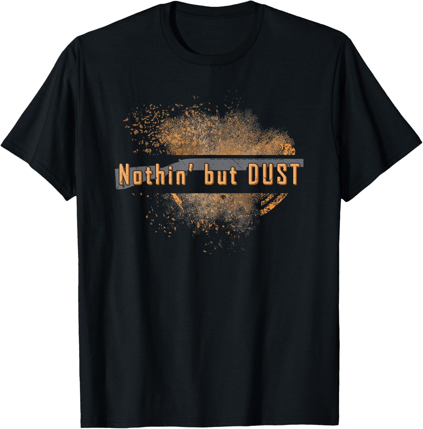 Trap Shooting Nothing But Dust Exploding Clay Target T-Shirt - T-Shirt | Black