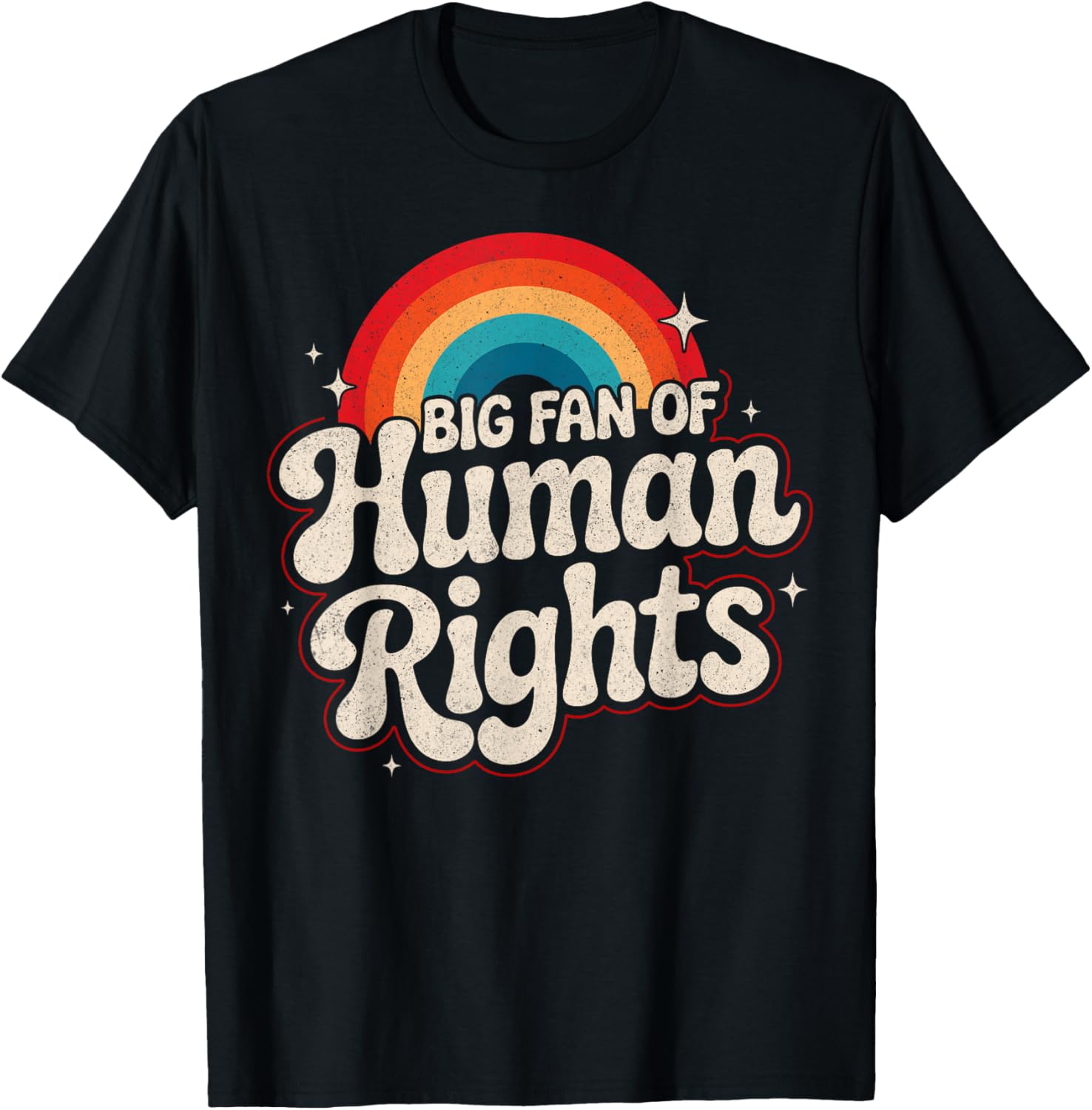 Big Fan of Human Rights - Retro Rainbow T-Shirt - T-Shirt | Black