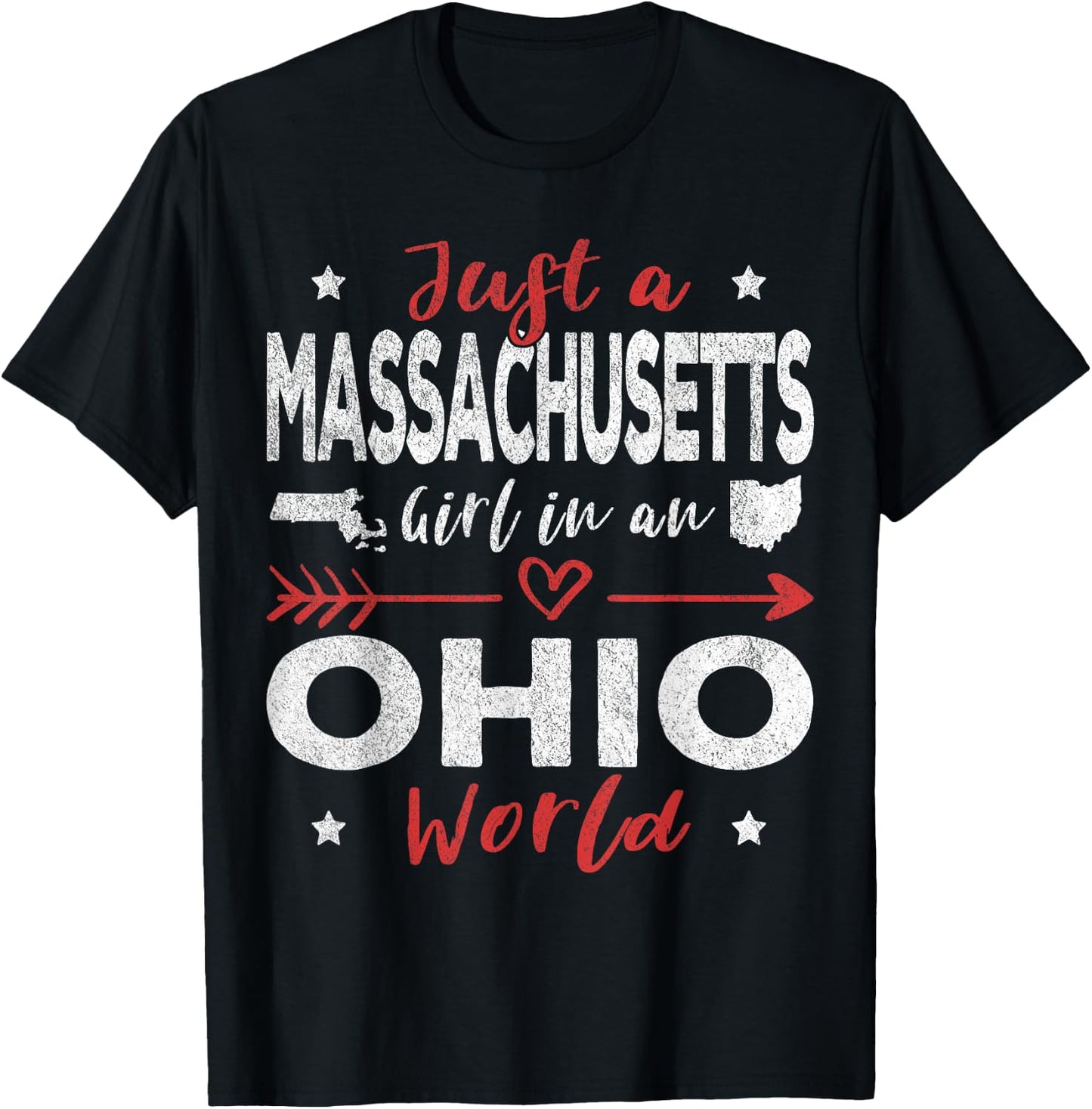 Just A Massachusetts Girl In An Ohio World T-Shirt - T-Shirt | Black