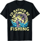 I'd Rather Be Fishing-Shirt Funny Bass Fish Fisherman Dad T-Shirt - T-Shirt | Black
