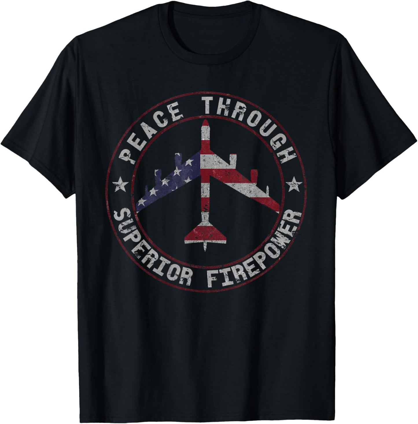 Peace Through Superior Firepower B-52 Bomber Vintage T-Shirt - T-Shirt | Black