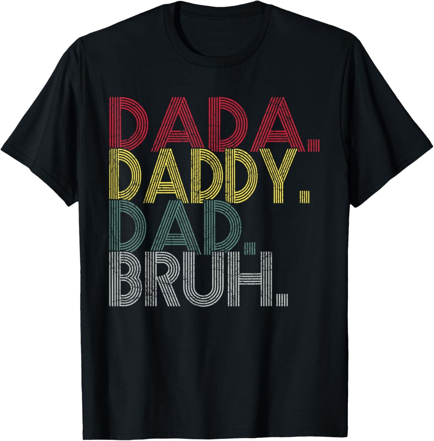 Vintage Dada Daddy Dad Bruh Funny Fathers Day Shirts For Dad T-Shirt - T-Shirt | Black