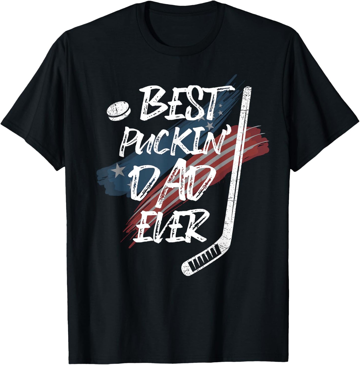 Best Puckin' Dad Ever Shirt American Flag For Hockey Dad T-Shirt - T-Shirt | Black