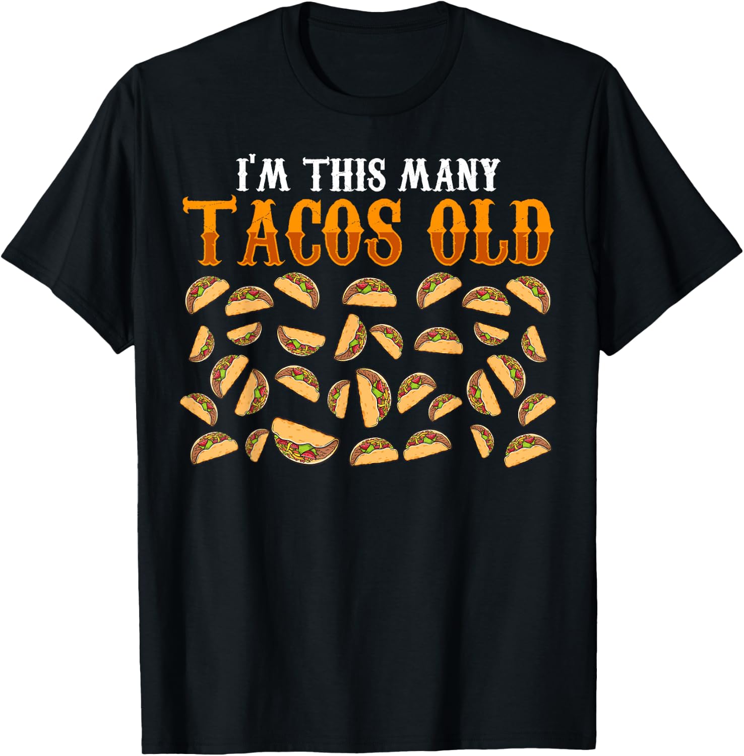 Funny 33 Year Old Taco Lovers Gag Gift, 33rd Birthday T-Shirt - T-Shirt | Black
