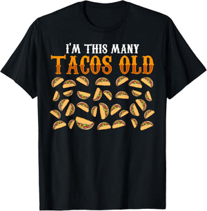 Funny 33 Year Old Taco Lovers Gag Gift, 33rd Birthday T-Shirt - T-Shirt | Black