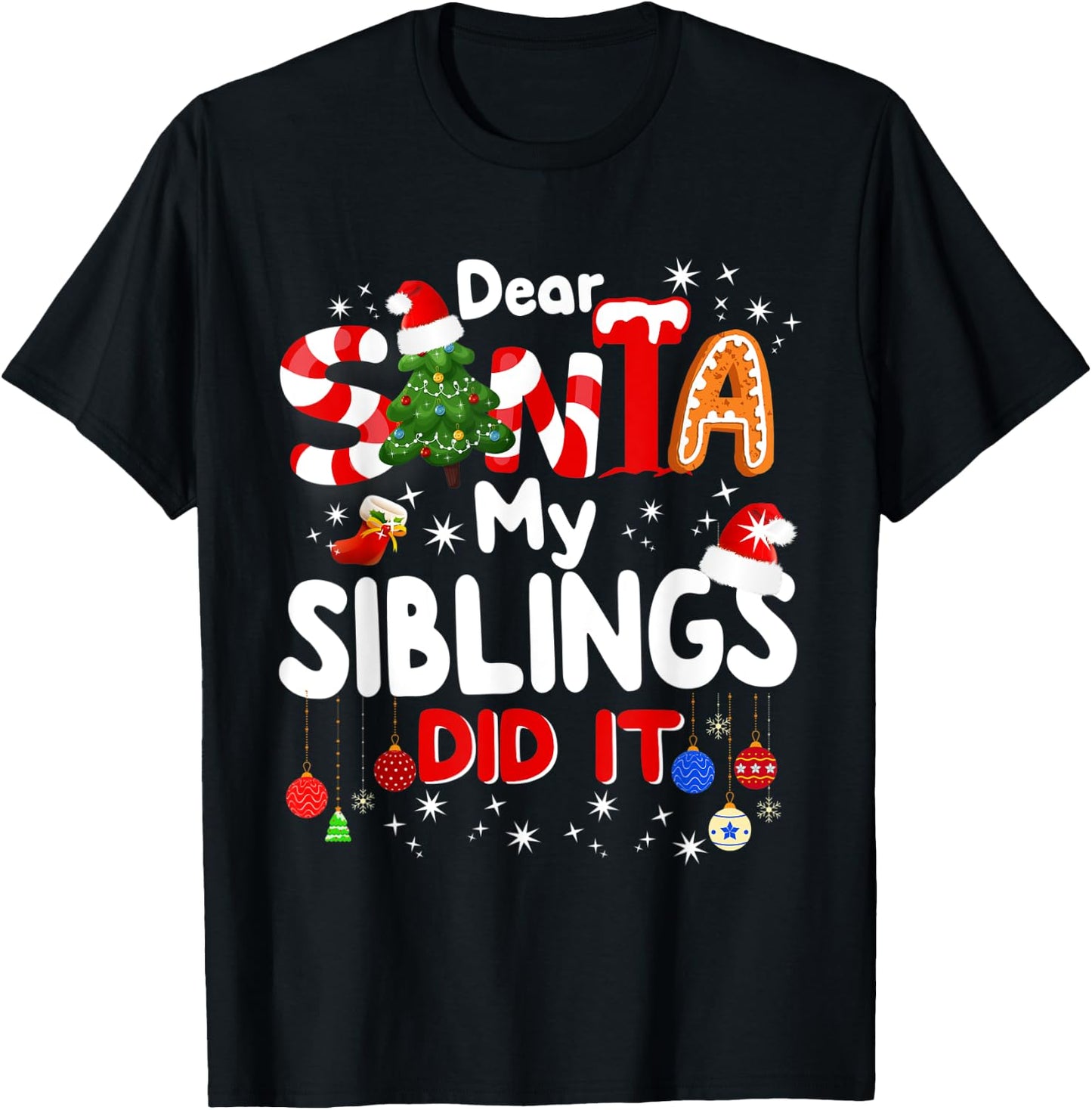 Dear Santa My Siblings Did It Funny Christmas Gift Boys Kids T-Shirt - T-Shirt | Black