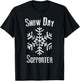 Snow day supporter T-Shirt - T-Shirt | Black