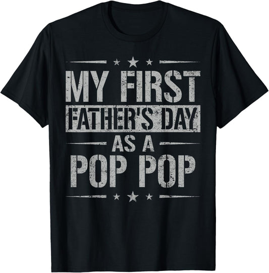 My First Father's Day As A Pop Pop Retro Fathers Day Pop Pop T-Shirt - T-Shirt | Black
