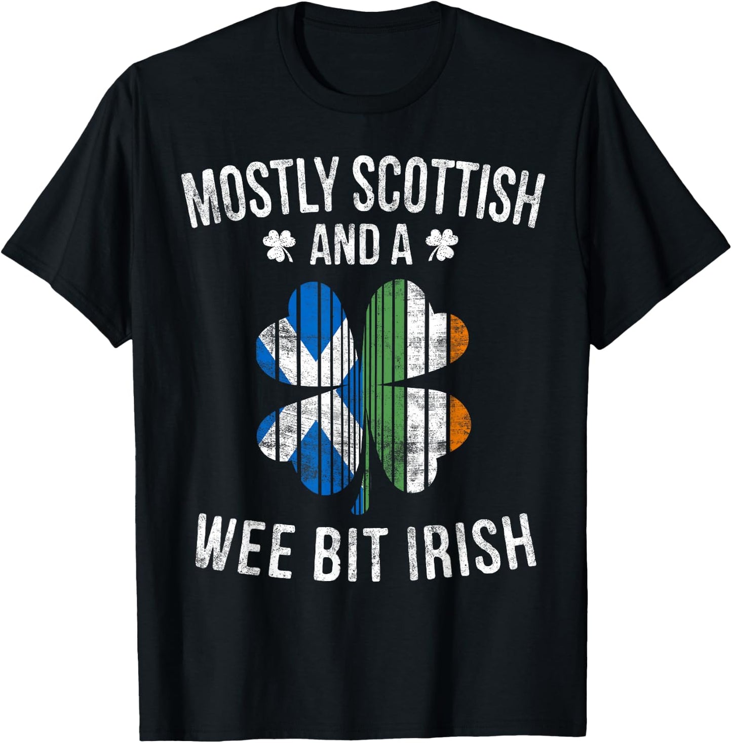 Scottish Wee Bit Irish Scotland Patrick Day Gifts T-Shirt - T-Shirt | Black
