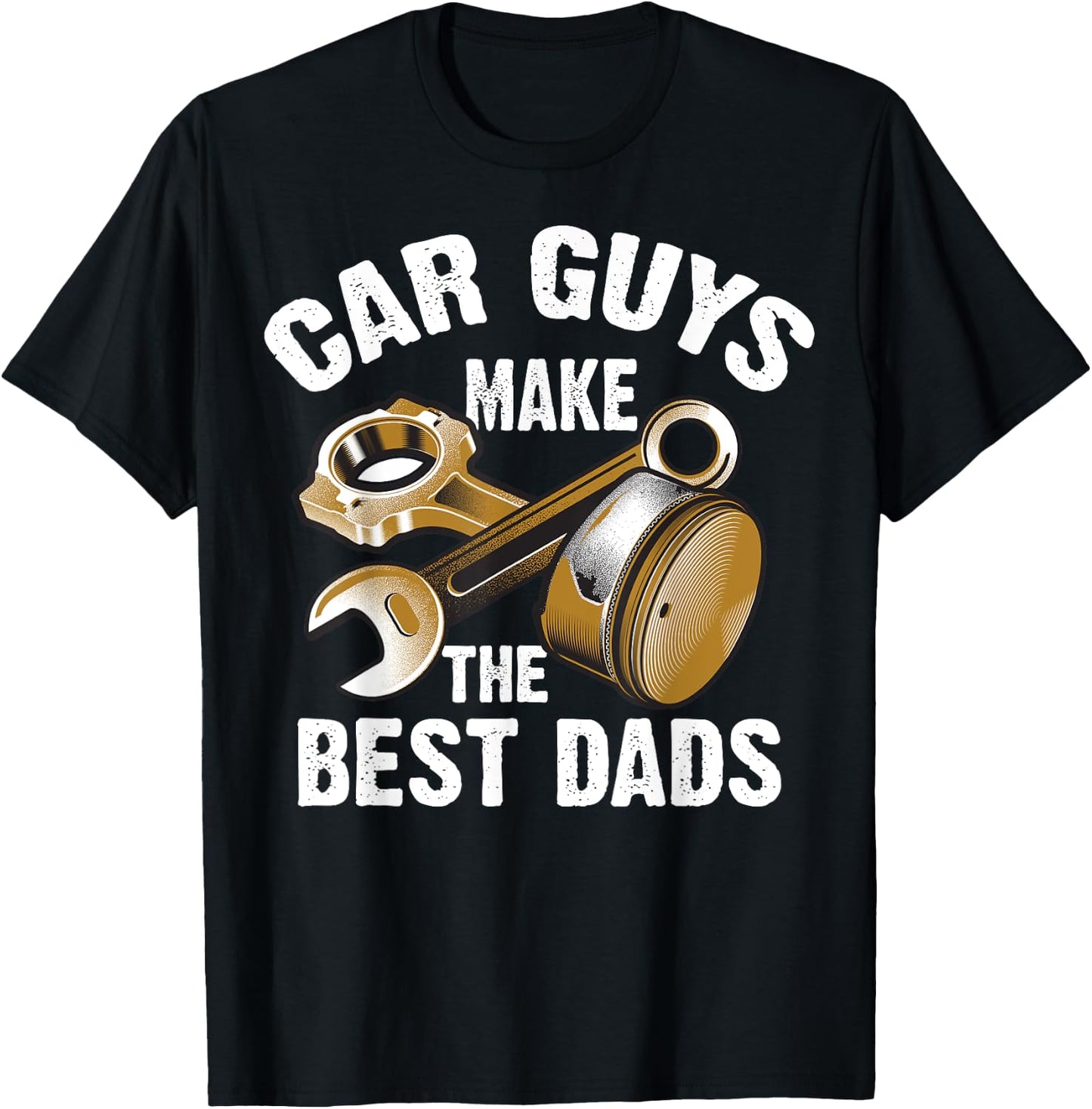Cute Funny Car Guys Make The Best Dads Shirt Garage Gift T-Shirt - T-Shirt | Black