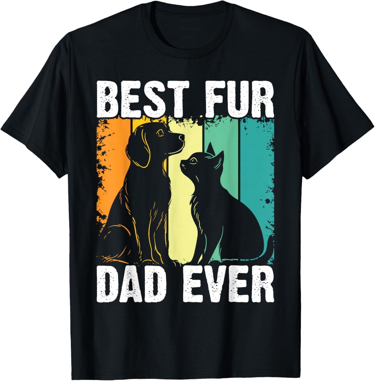 Funny Best Fur Dad Ever Vintage Retro Dog Cat Owner T-Shirt - T-Shirt | Black