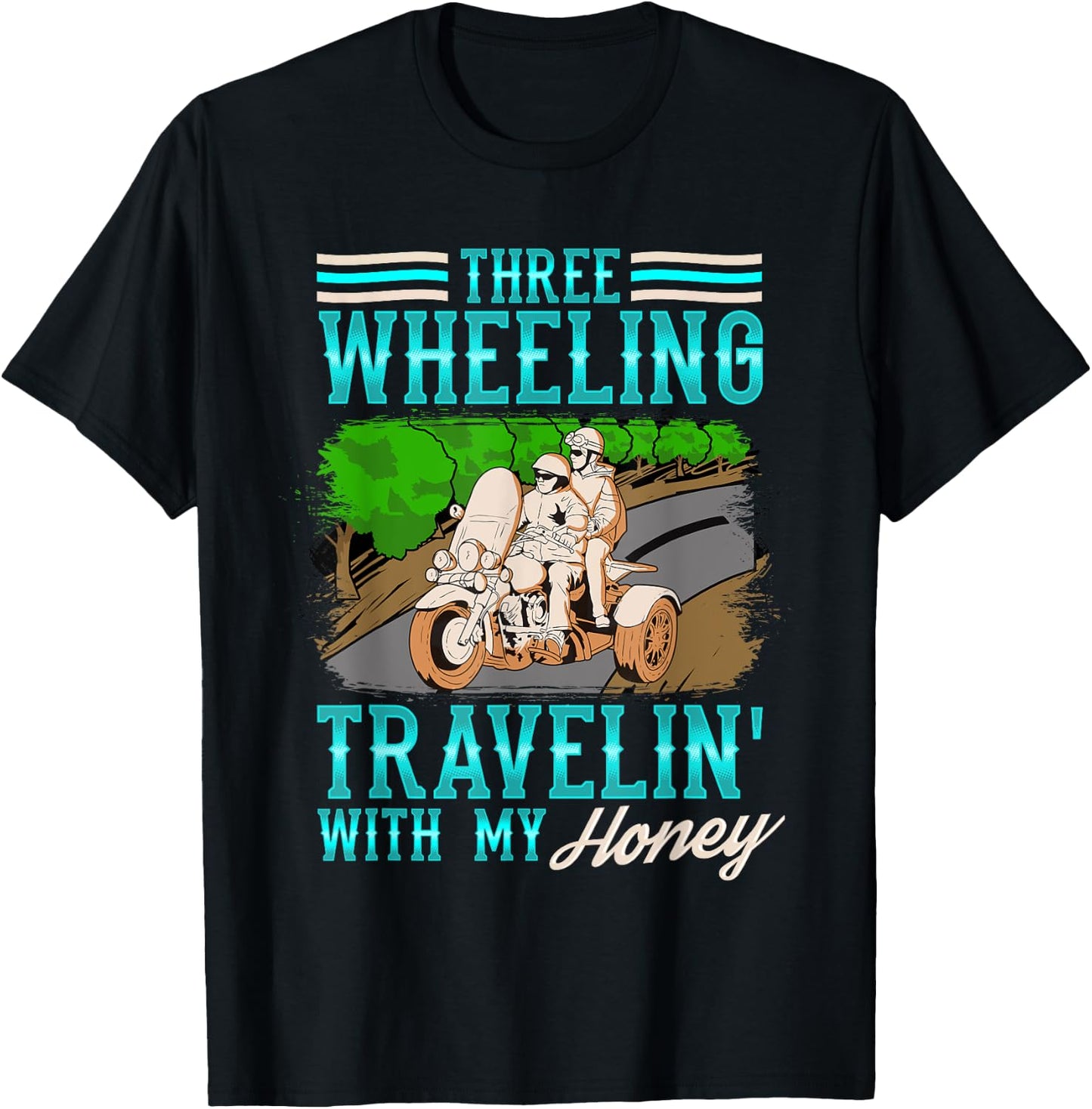 Trike Motorcycle Travelin' With My Honey Vacation T-Shirt - T-Shirt | Black