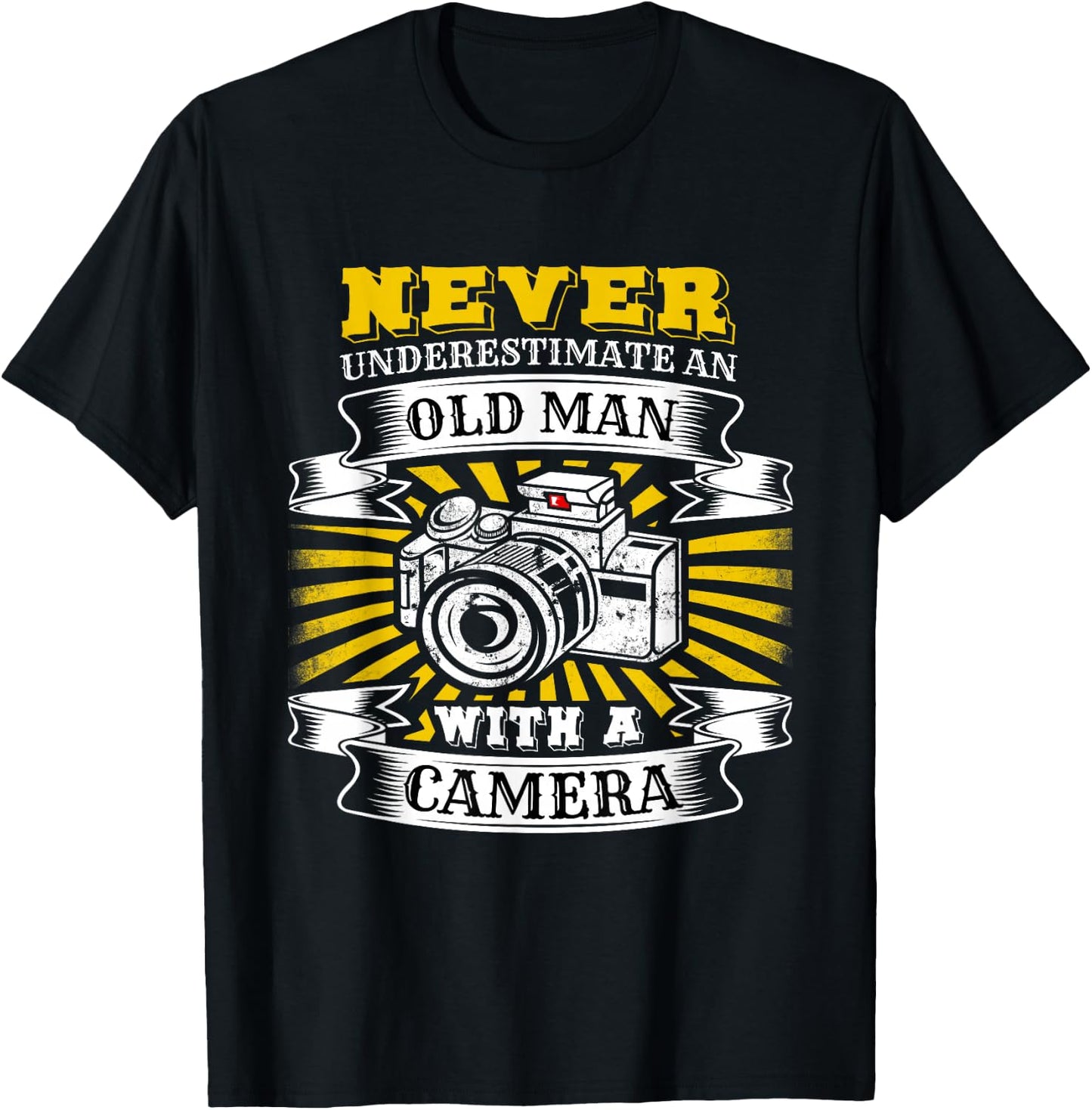 Never Underestimate an Old Man with a Camera T-Shirt - T-Shirt | Black