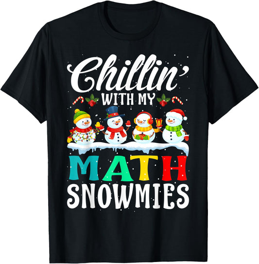 Chillin' With My Math Snowmies Teacher Xmas Gifts T-Shirt - T-Shirt | Black