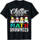 Chillin' With My Math Snowmies Teacher Xmas Gifts T-Shirt - T-Shirt | Black