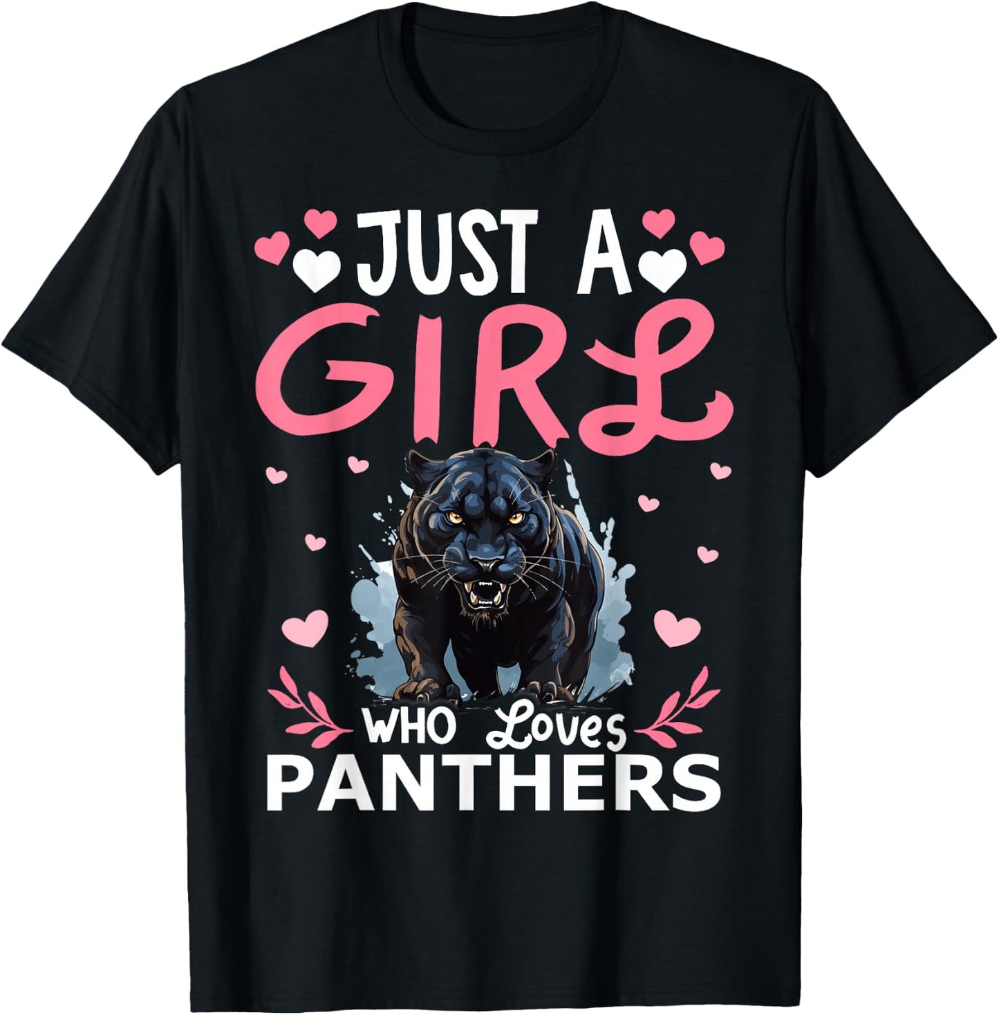 Panther Lover Just A Girl Who Loves Panthers T-Shirt - T-Shirt | Black