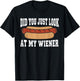 Did You Just Look At My Wiener Funny Hotdog BBQ Retro T-Shirt - T-Shirt | Black