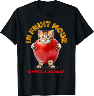 Cute Cat No Meows No Talk Kitty! Cat In Fruit Mode Funny Cat T-Shirt - T-Shirt | Black