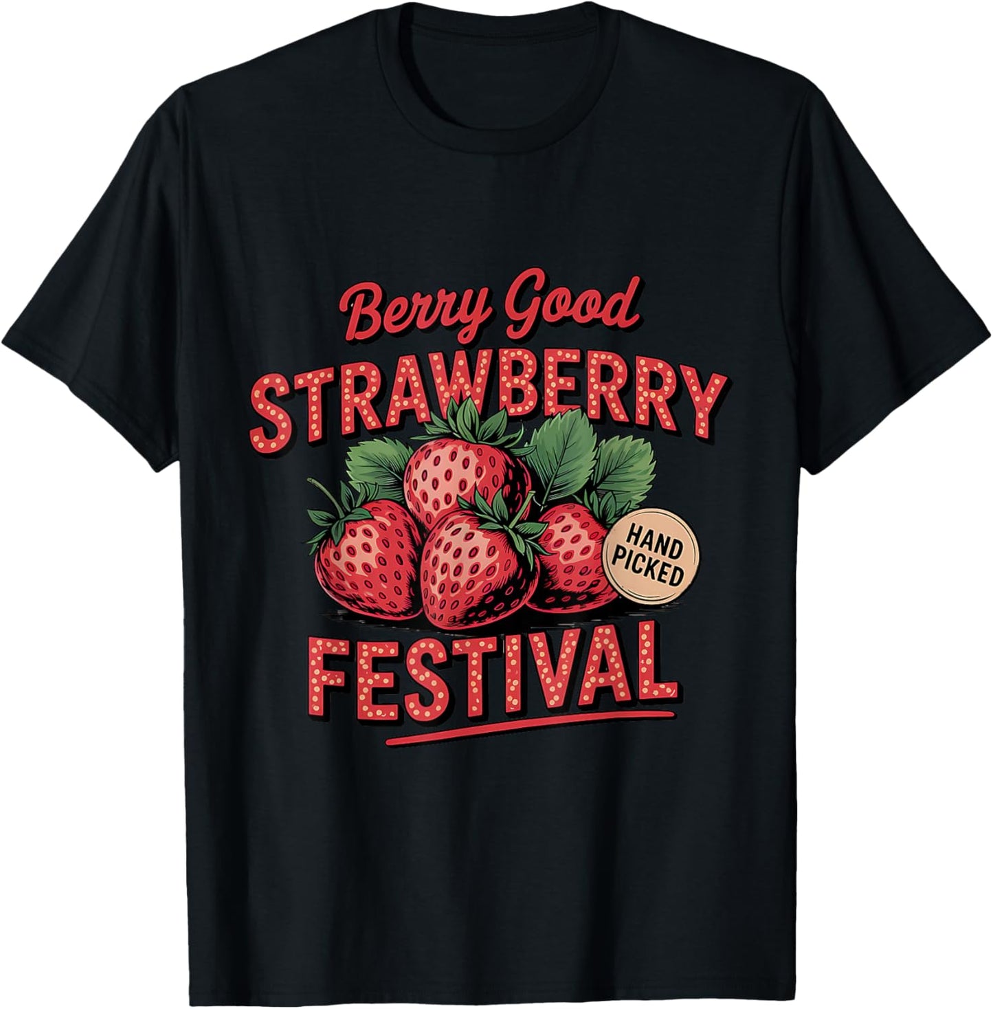 Retro Strawberry Festival A Berry Good Time Summer T-Shirt - T-Shirt | Black