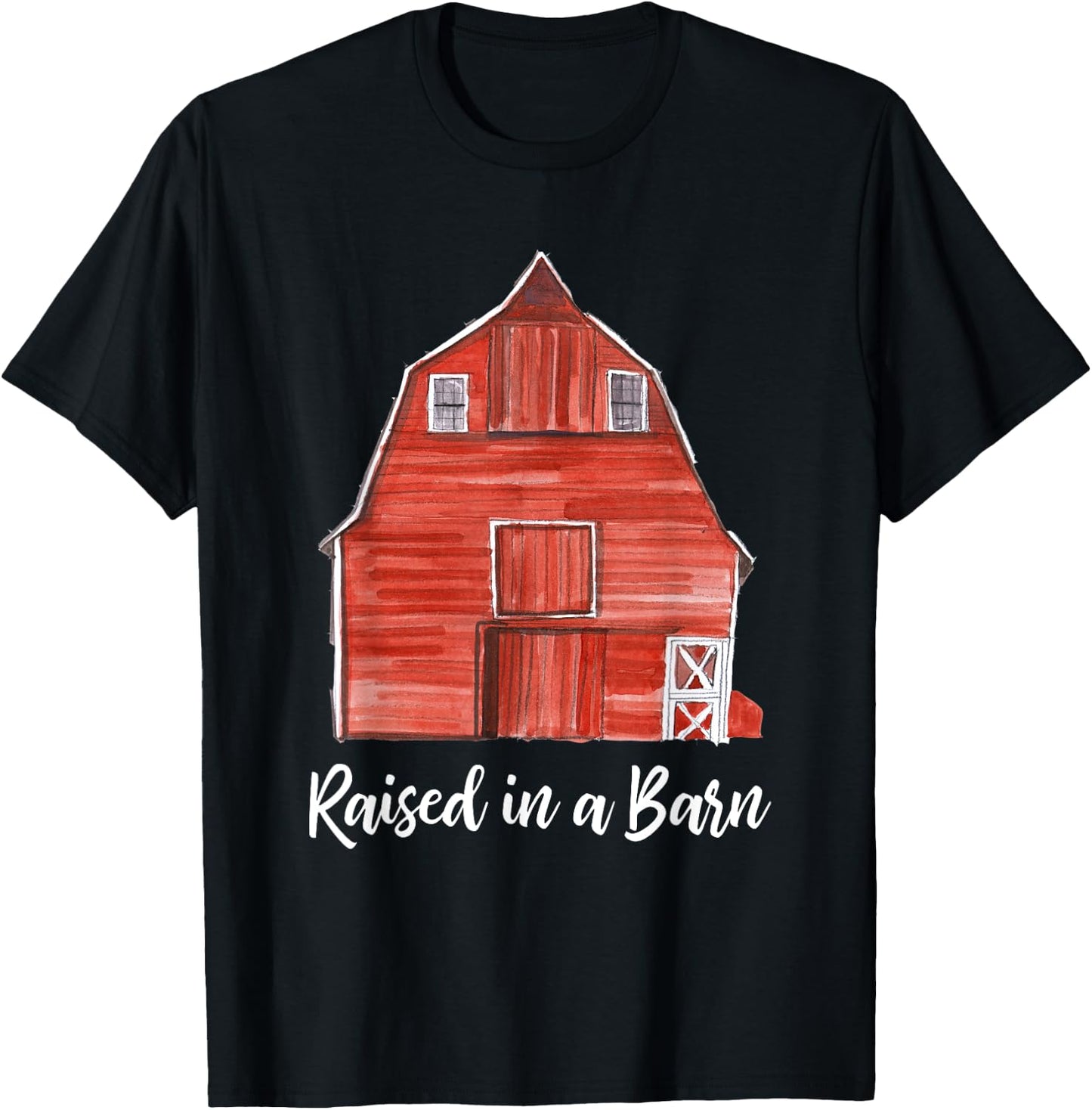 Funny Ranching Farming Raised In A Barn T-Shirt - T-Shirt | Black