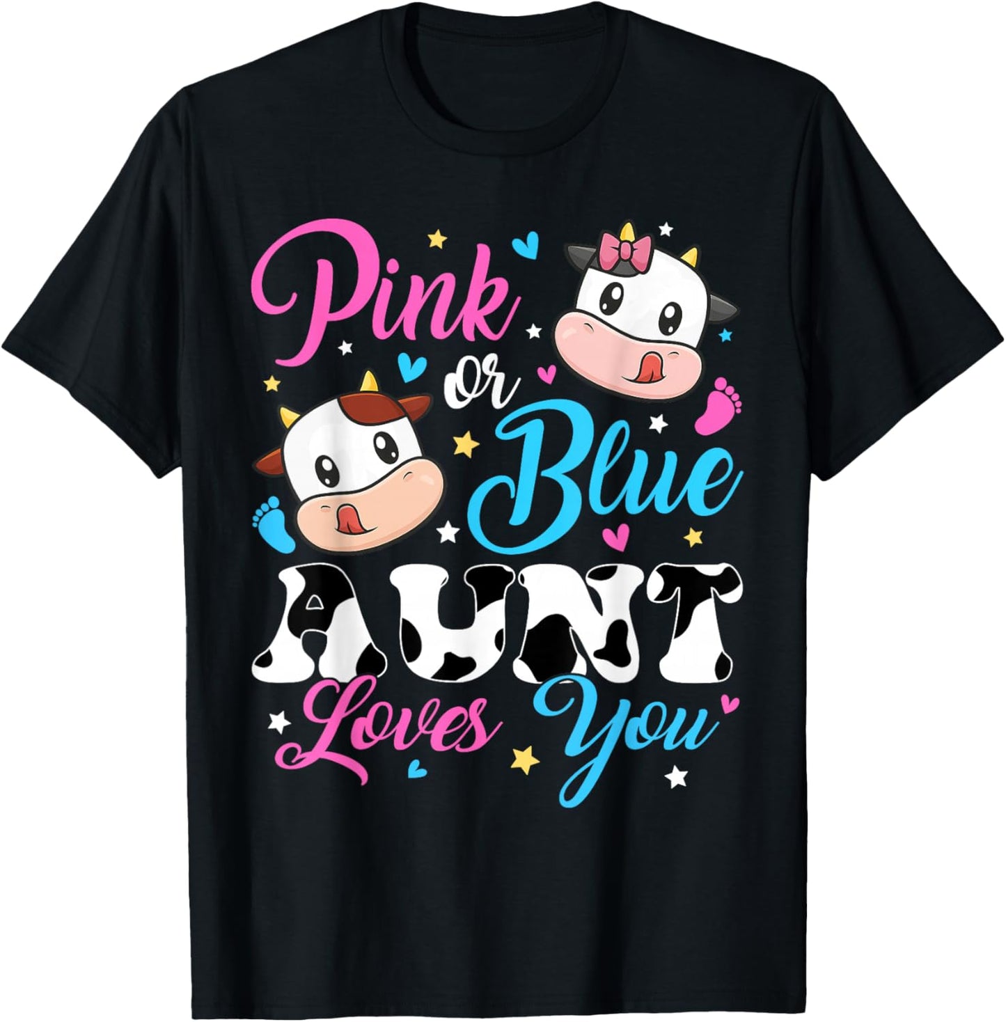 Pink Or Blue Aunt Loves You Cow Baby Gender Reveal T-Shirt - T-Shirt | Black