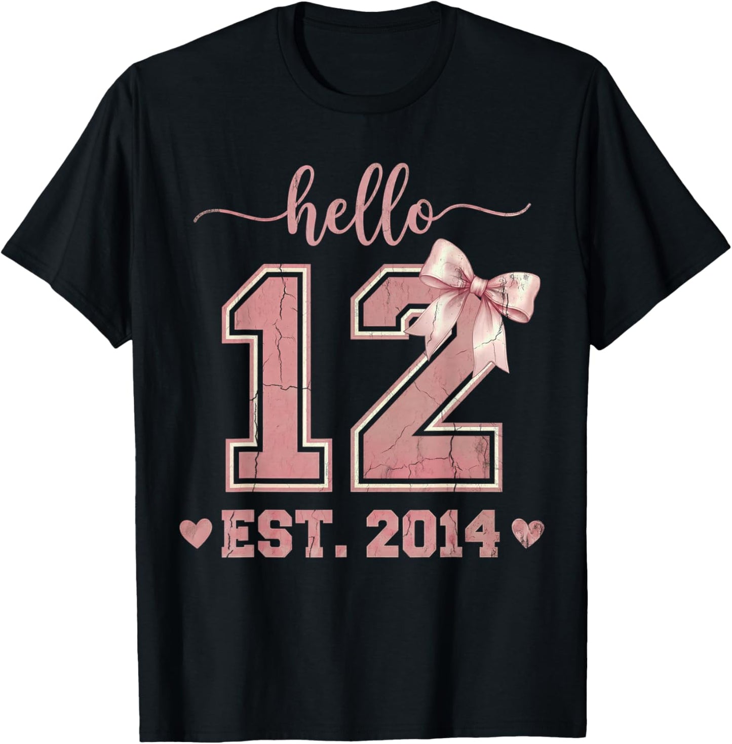 Hello Twelve EST 2014 12th Birthday Coquette 12 Year Old T-Shirt - T-Shirt | Black