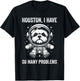 Dog Dad Mom Space - Houston Problem Shorkie Men Women T-Shirt - T-Shirt | Black