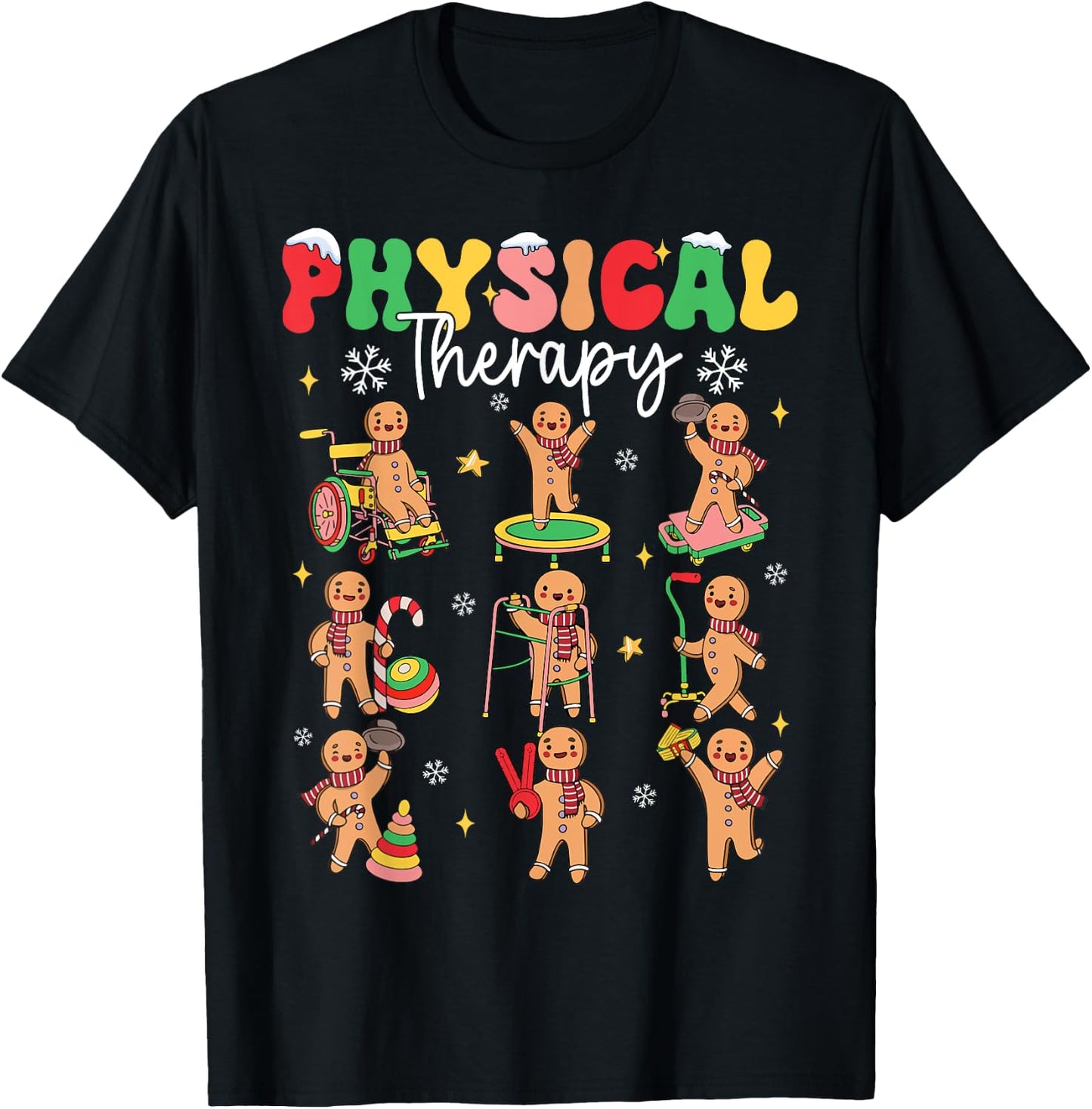Gingerbread Physical Therapy PT Physical Therapist Christmas T-Shirt - T-Shirt | Black