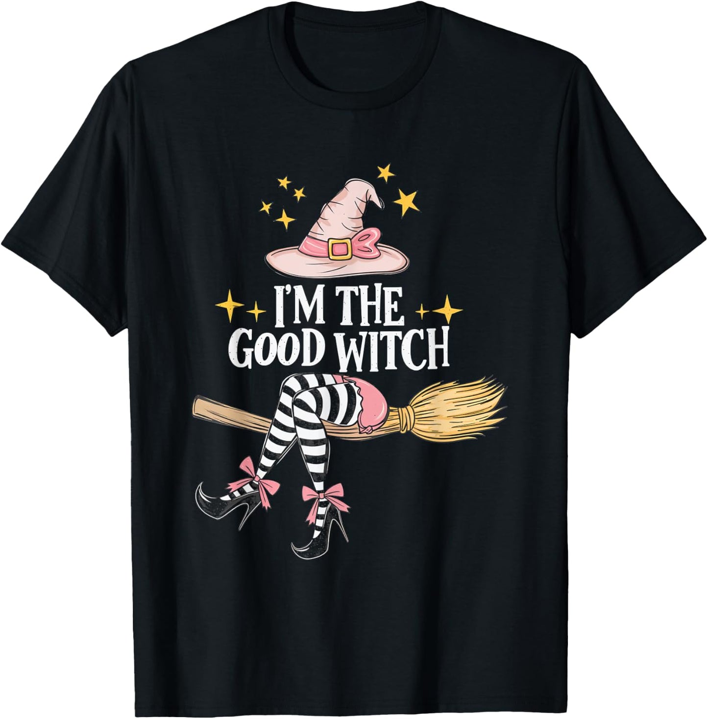 I'm the Good Witch Halloween Witch Costume Costumes T-Shirt - T-Shirt | Black