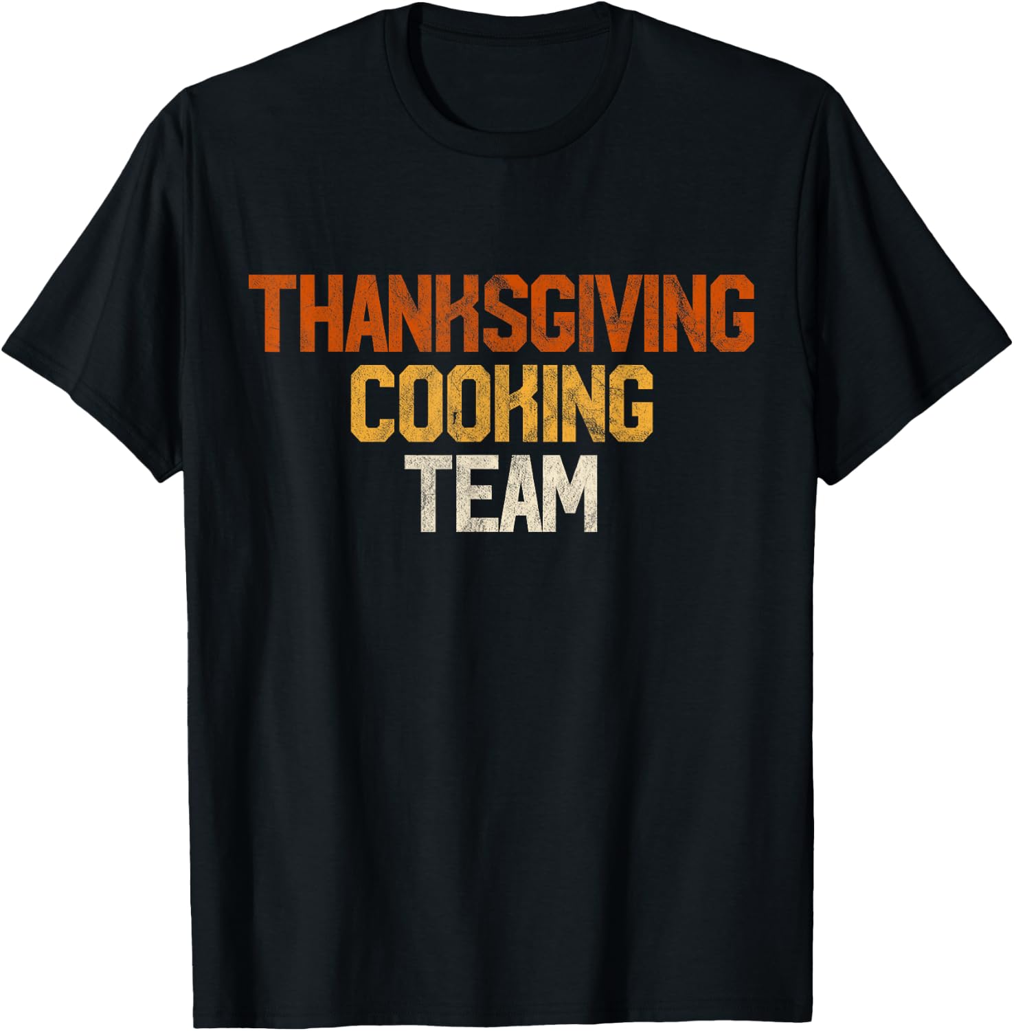Thanksgiving Dinner Cooking Team Gift Costume Leg Turkey Day T-Shirt - T-Shirt | Black