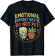 Emotional Support Bestie Do Not Pet Funny Friendship Quote T-Shirt - T-Shirt | Black