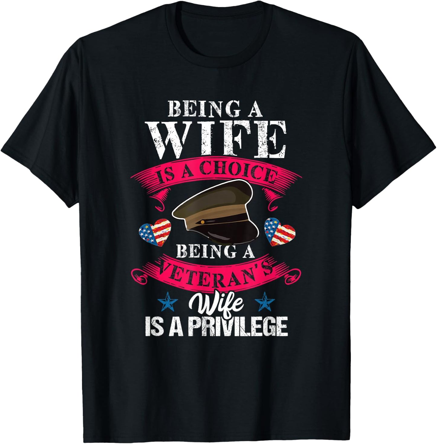 Being a Veteran's Wife Is a Privilege Veterans Day Patriotic T-Shirt - T-Shirt | Black