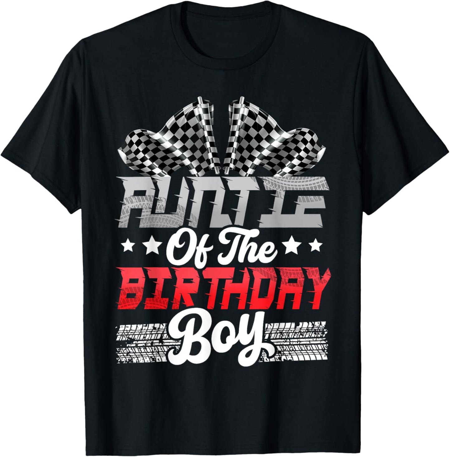 Race Car Auntie of The Birthday Boy Racing Family T-Shirt - T-Shirt | Black