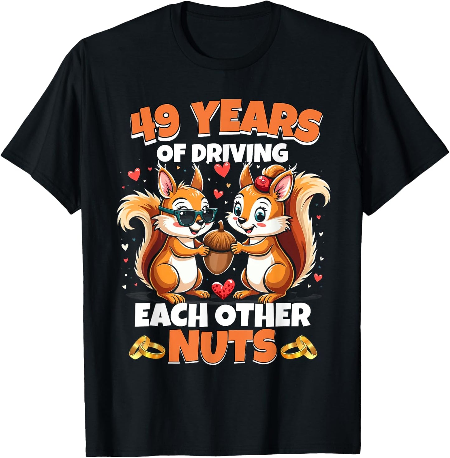 49th Wedding Anniversary 49 Years Of Driving Each Other Nuts T-Shirt - T-Shirt | Black