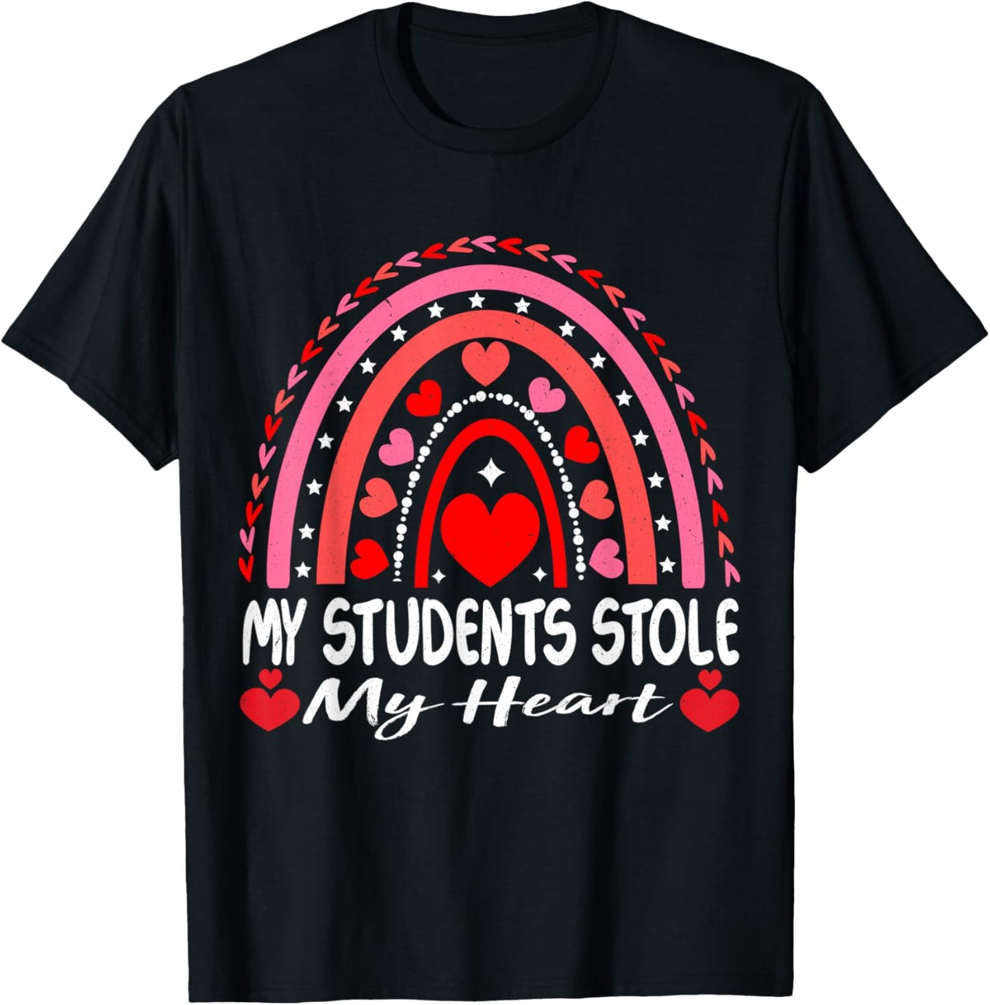 My Students Stole My Heart My Students Are My Valentines Fun T-Shirt - T-Shirt | Black