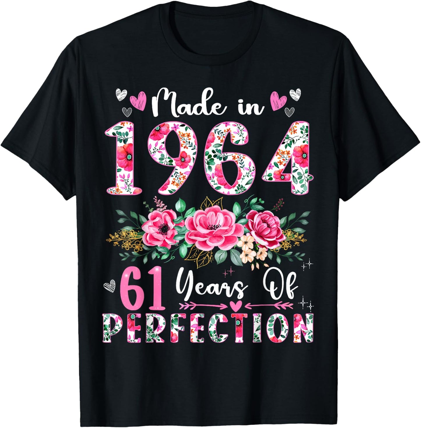 61 Year Old Made In 1964 Floral 61th Birthday Women T-Shirt - T-Shirt | Black