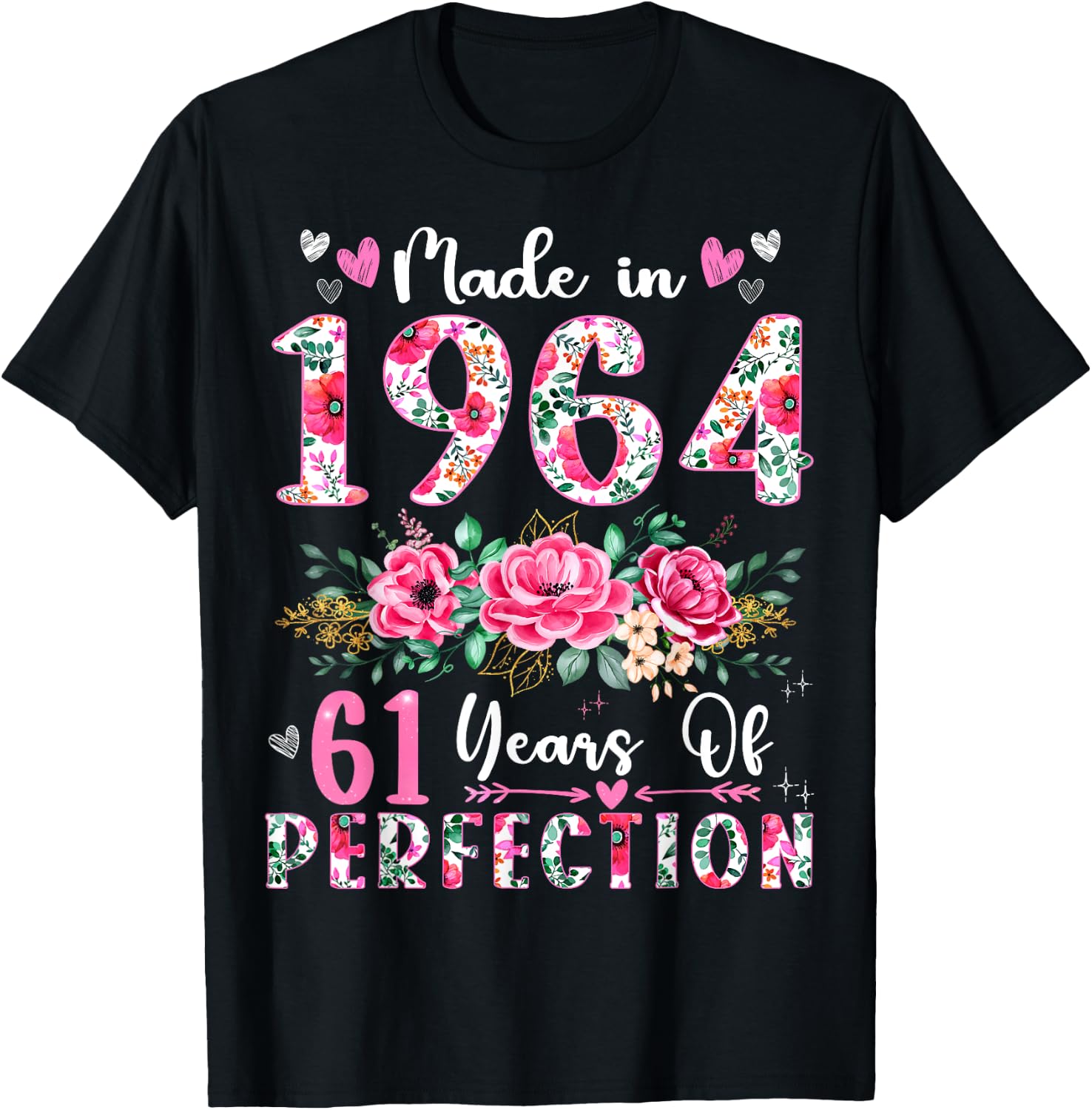 61 Year Old Made In 1964 Floral 61th Birthday Women T-Shirt - T-Shirt | Black