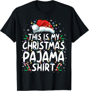 This Is My Christmas Pajama Shirt Funny Xmas PJs Men Women T-Shirt - T-Shirt | Black