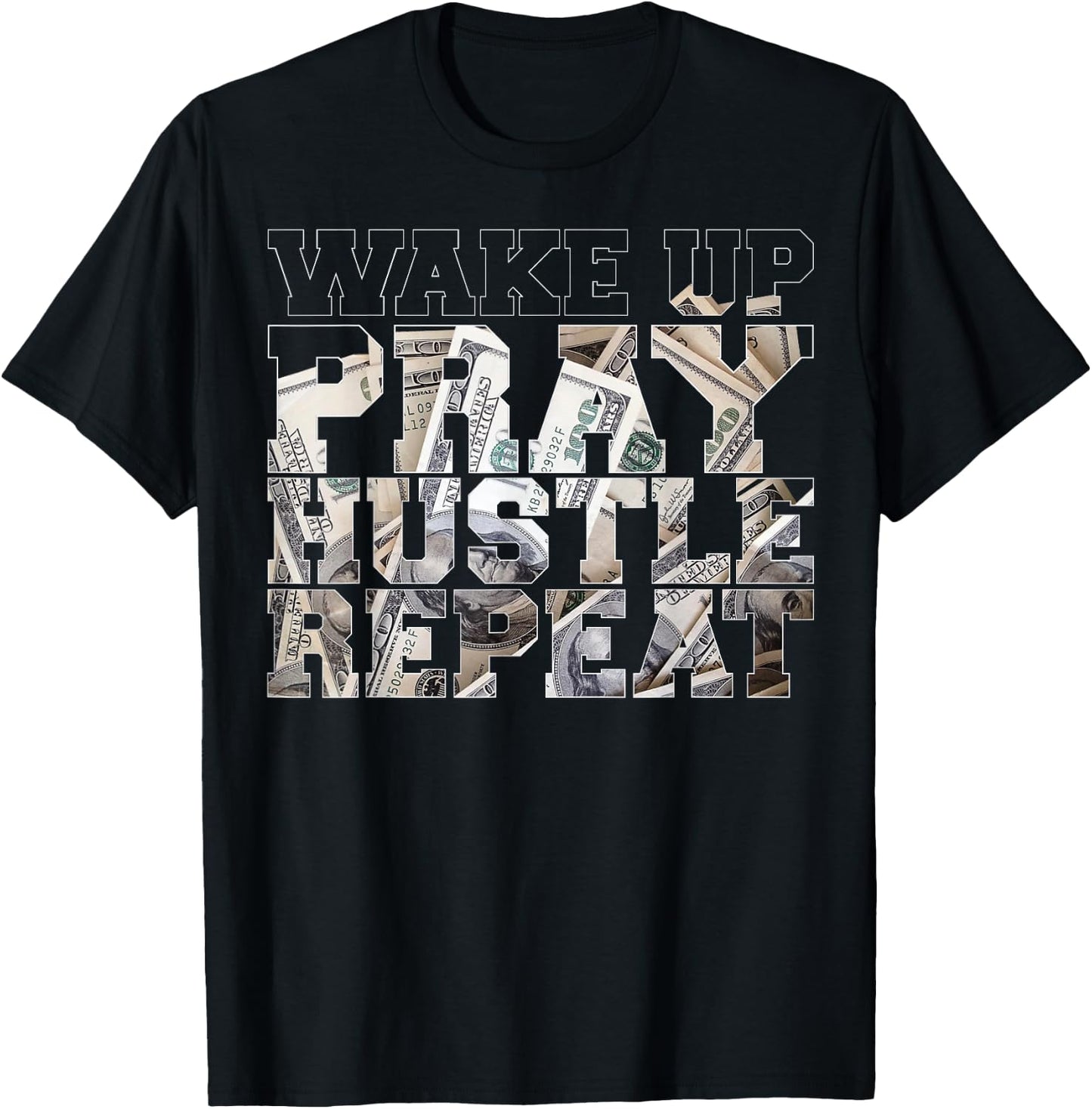 Wake Pray Hustle Repeat Entrepreneur Hip Hop Christian God T-Shirt - T-Shirt | Black