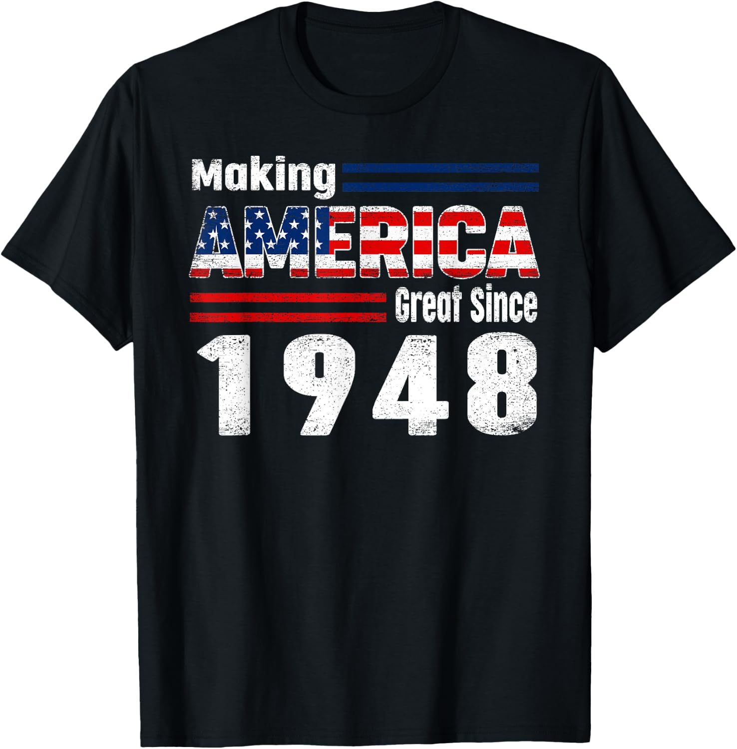 Retro 1948 Party Vintage Making America Great Since 1948 T-Shirt - T-Shirt | Black