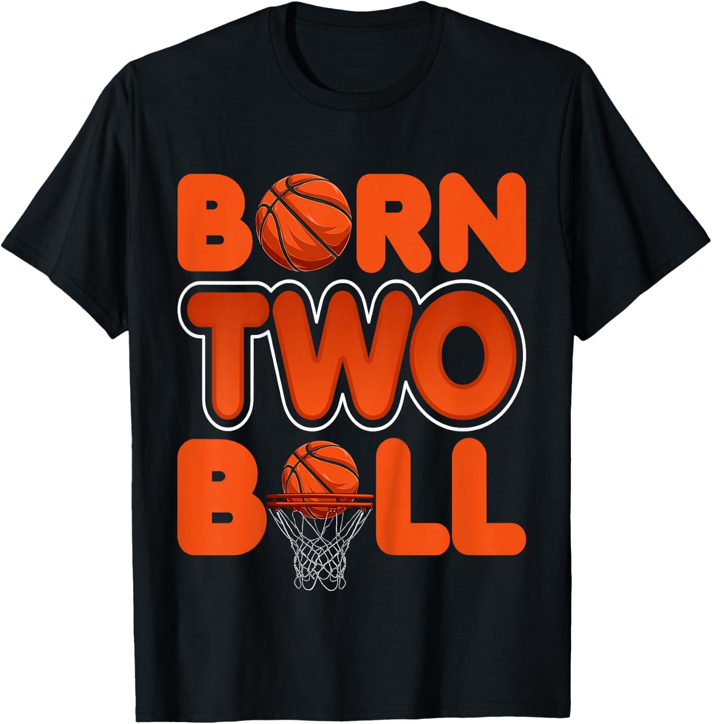 Born Two Ball Kids 2 Years Old Basketball Lover 2nd Birthday T-Shirt - T-Shirt | Black