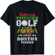 Happiness is Round of Golf Cold Beer Boston Terrier T-Shirt - T-Shirt | Black