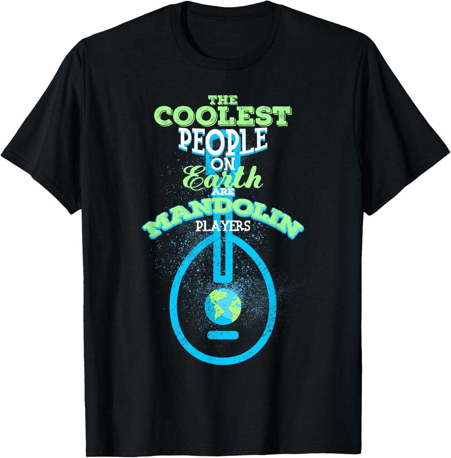 The Coolest People Mandolin Players Musician Gift T-Shirt - T-Shirt | Black