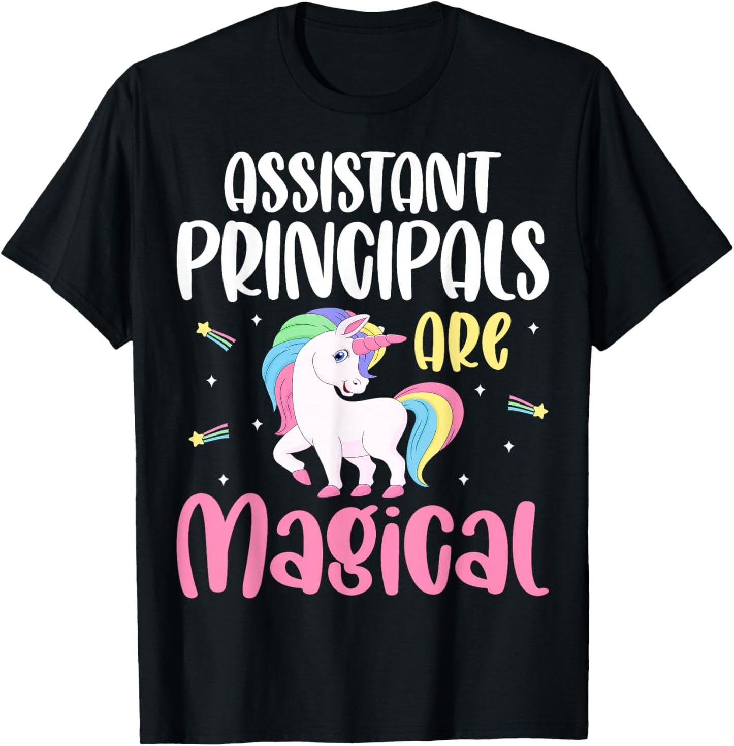 Assistant Principals are Magical - School Worker Unicorns T-Shirt - T-Shirt | Black