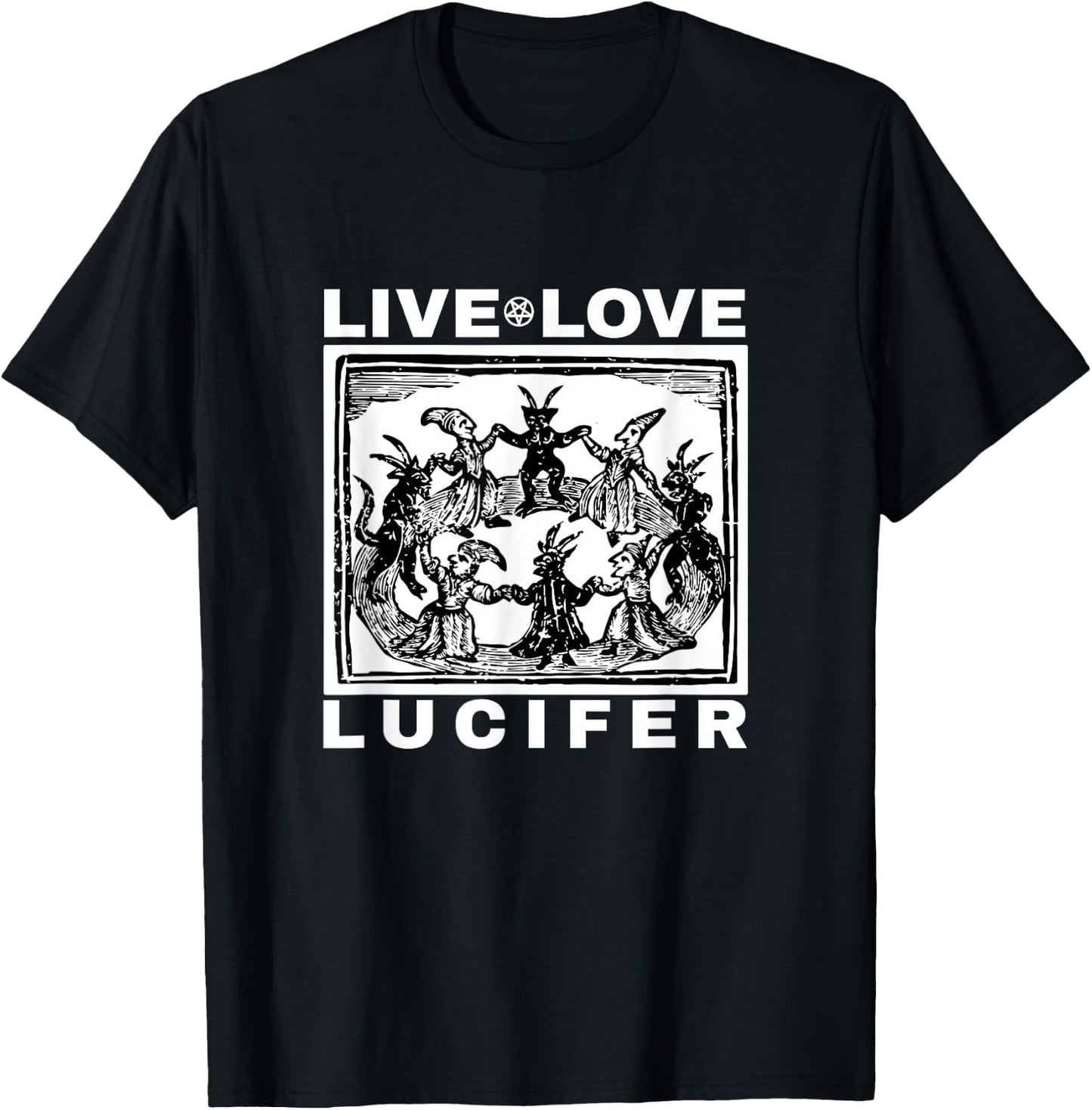 Hail Satan Live Love Lucifer with Dancing Demons Original T-Shirt - T-Shirt | Black
